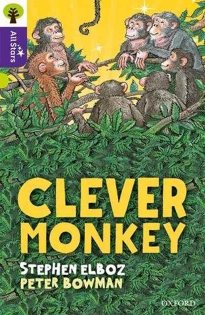 Oxford Reading Tree All Stars: Oxford Level 11 Clever Monkey : Level 11, Paperback / softback Book