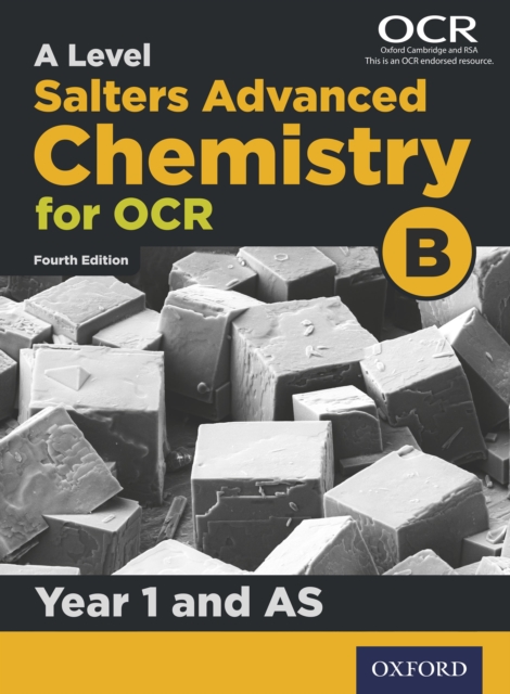 A Level Salters Advanced Chemistry for OCR B: Year 1 and AS, PDF eBook