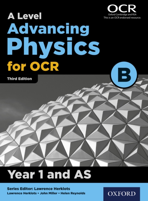 A Level Advancing Physics for OCR B: Year 1 and AS, PDF eBook