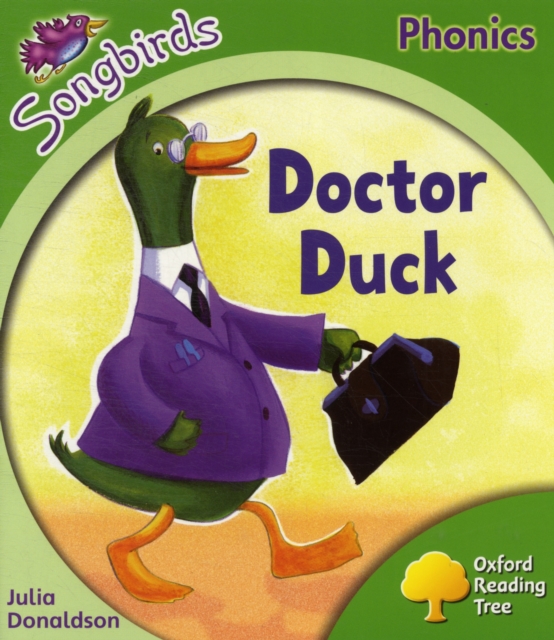 Oxford Reading Tree Songbirds Phonics: Level 2: Doctor Duck, Paperback / softback Book
