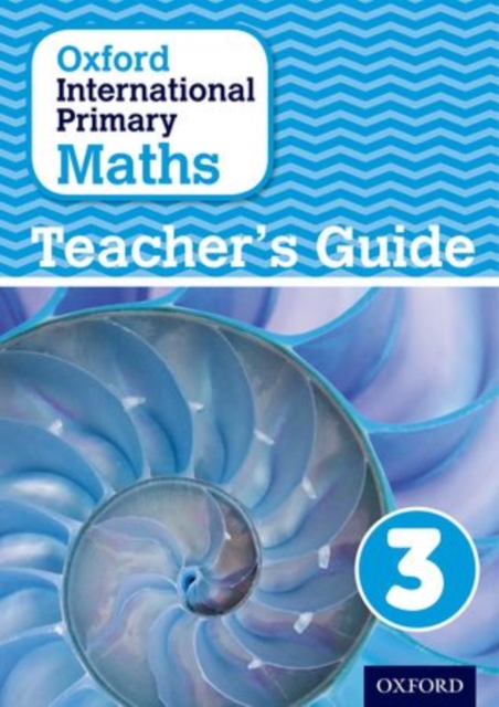 Oxford International Primary Maths: Stage 3: Age 7-8: Teacher's Guide 3, Paperback Book