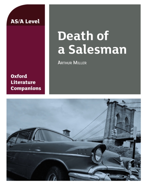 Oxford Literature Companions: Death of a Salesman, PDF eBook