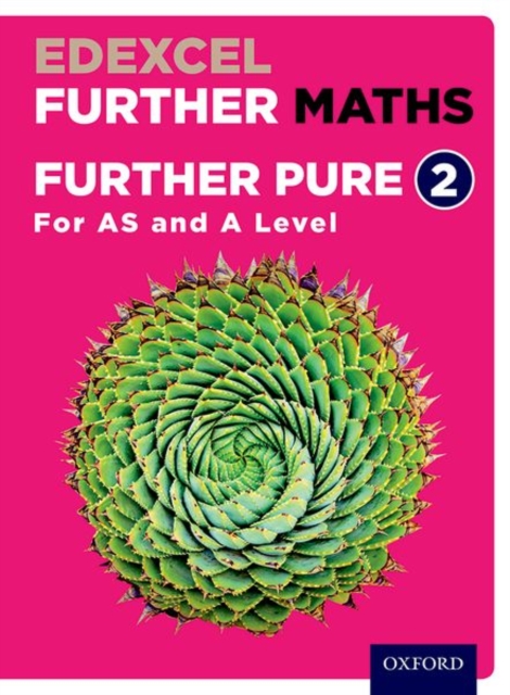 Edexcel Further Maths: Further Pure 2 Student Book (AS and A Level), Multiple-component retail product Book