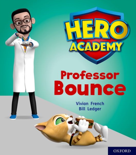 Hero Academy: Oxford Level 6, Orange Book Band: Professor Bounce, Paperback / softback Book