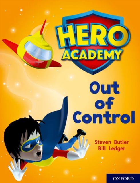 Hero Academy: Oxford Level 8, Purple Book Band: Out of Control, Paperback / softback Book