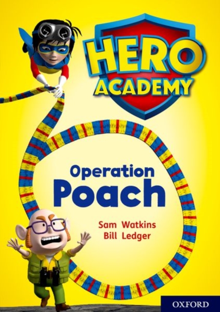 Hero Academy: Oxford Level 11, Lime Book Band: Operation Poach, Paperback / softback Book