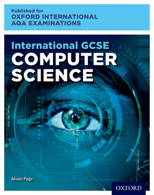 Oxford International AQA Examinations: International GCSE Computer Science, Paperback / softback Book