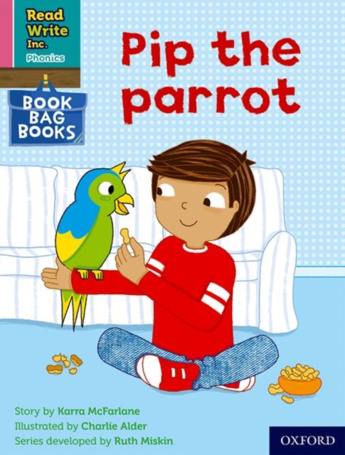 Read Write Inc. Phonics: Pip the parrot (Pink Set 3 Book Bag Book 2), Paperback / softback Book