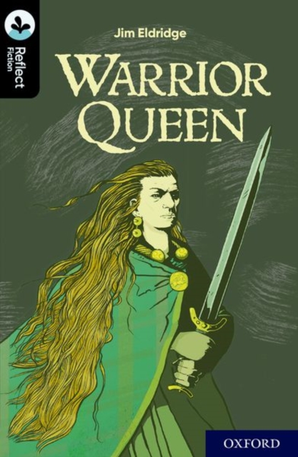 Oxford Reading Tree TreeTops Reflect: Oxford Level 20: Warrior Queen, Paperback / softback Book