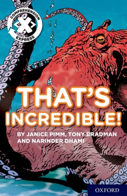 Project X Comprehension Express: Stage 1: That's Incredible!, Paperback / softback Book