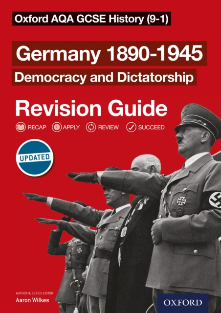 Oxford AQA GCSE History (9-1): Germany 1890-1945 Democracy and Dictatorship Revision Guide, PDF eBook