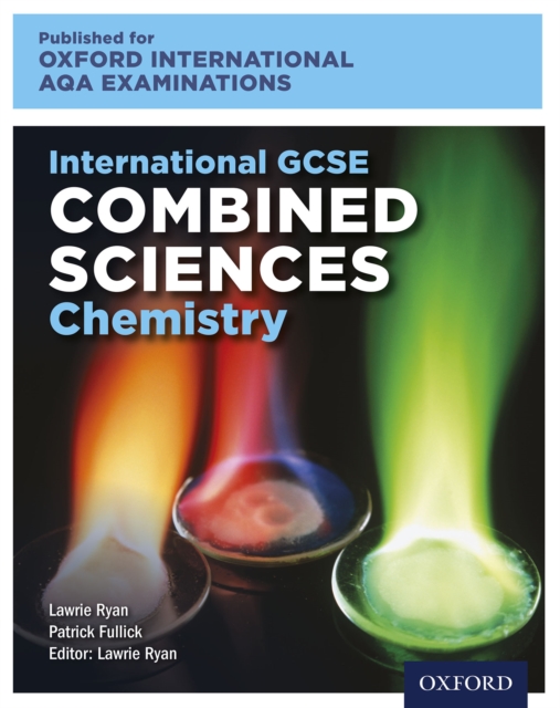 Oxford International AQA Examinations: International GCSE Combined Sciences Chemistry, PDF eBook
