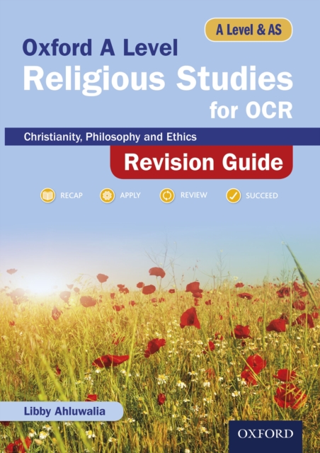Oxford A Level Religious Studies for OCR: A Level and AS: Christianity, Philosophy and Ethics Revision Guide, PDF eBook