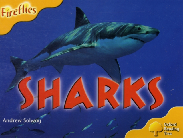 Oxford Reading Tree: Level 5: More Fireflies A: Sharks, Paperback / softback Book
