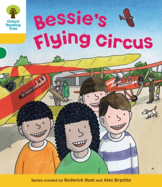 Oxford Reading Tree: Level 5: Decode and Develop Bessie's Flying Circus, Paperback / softback Book