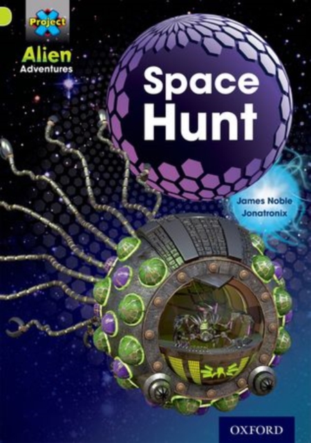 Project X: Alien Adventures: Lime: Space Hunt, Paperback / softback Book