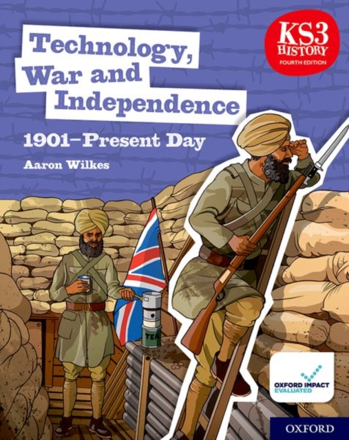 KS3 History 4th Edition: Technology, War and Independence 1901-Present Day Student Book, Paperback / softback Book