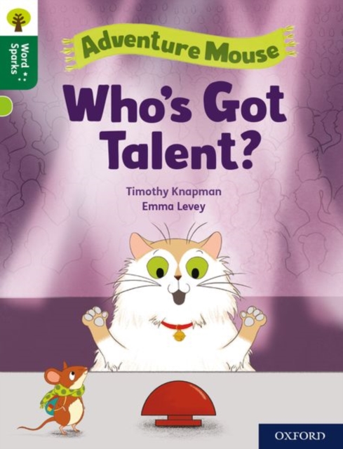 Oxford Reading Tree Word Sparks: Level 12: Who's Got Talent?, Paperback / softback Book