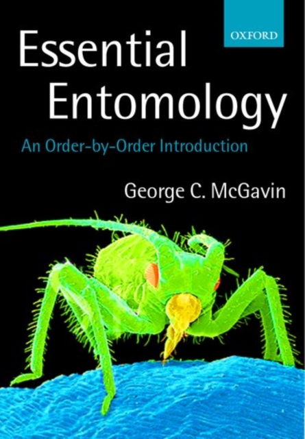 Essential Entomology : An Order-by-Order Introduction, Paperback / softback Book