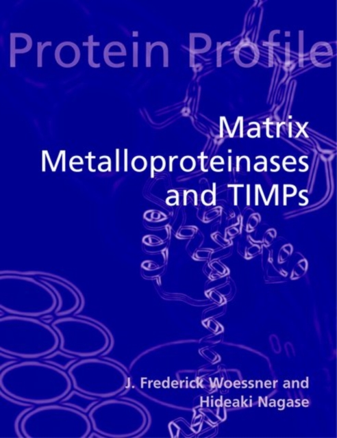 Matrix Metalloproteinases and TIMPs, Paperback / softback Book