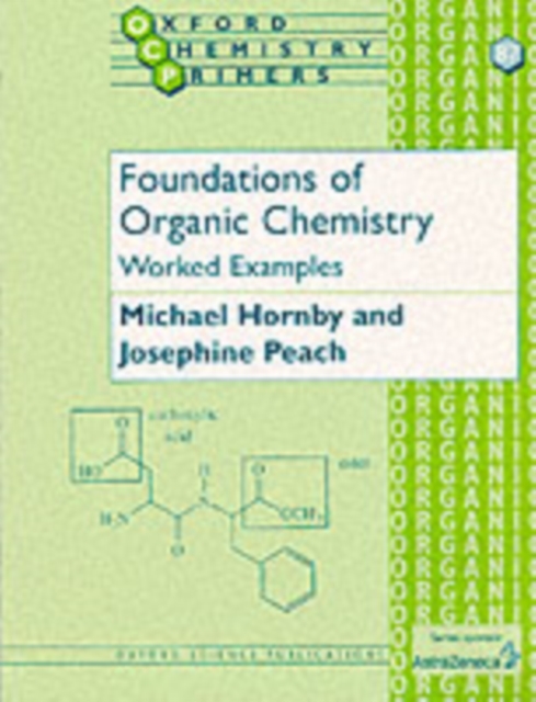 Foundations of Organic Chemistry: Worked Examples, Paperback / softback Book