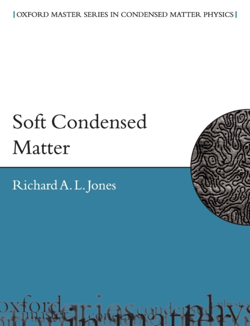 Soft Condensed Matter, Paperback / softback Book