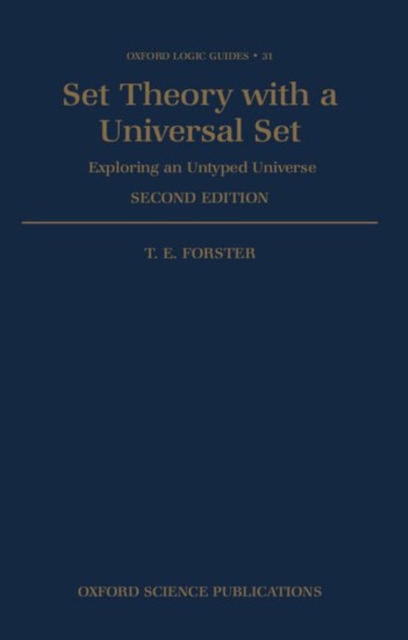 Set Theory with a Universal Set : Exploring an Untyped Universe, Hardback Book