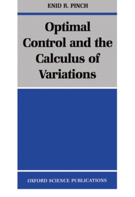 Optimal Control and the Calculus of Variations, Paperback / softback Book