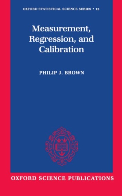 Measurement, Regression, and Calibration, Hardback Book