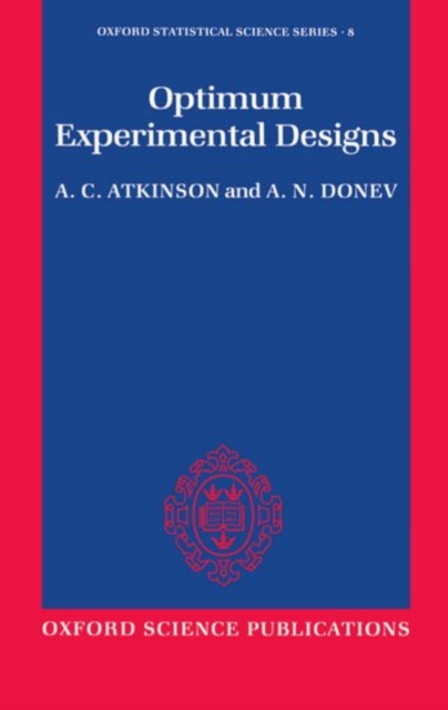 Optimum Experimental Designs, Hardback Book