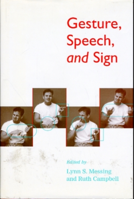 Gesture, Speech, and Sign, Hardback Book