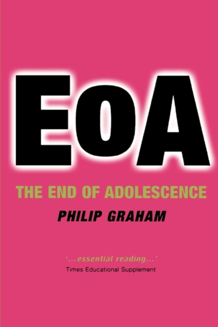 The End of Adolescence, Paperback / softback Book
