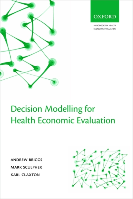 Decision Modelling for Health Economic Evaluation, Paperback / softback Book