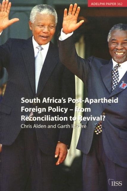 South Africa's Post Apartheid Foreign Policy : From Reconciliation to Revival?, Paperback / softback Book