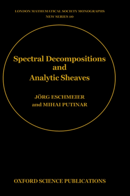 Spectral Decompositions and Analytic Sheaves, Hardback Book
