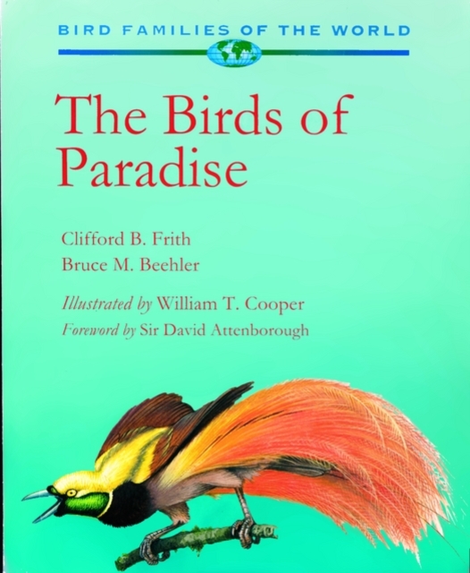 Birds of Paradise : Paradisaeidae, Hardback Book