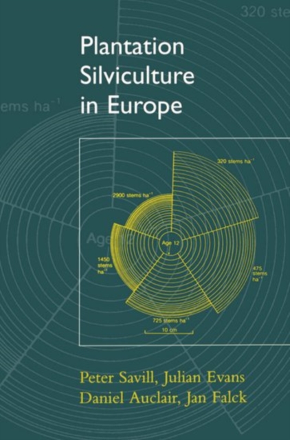 Plantation Silviculture in Europe, Paperback / softback Book