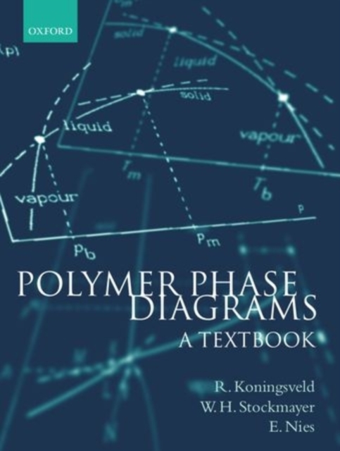 Polymer Phase Diagrams : A Textbook, Paperback / softback Book