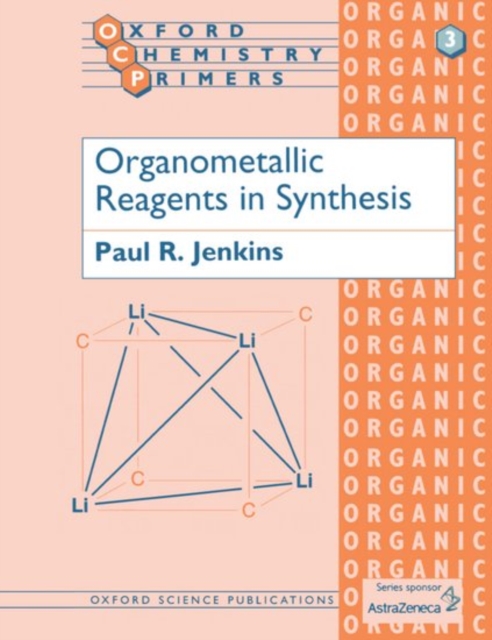 Organometallic Reagents in Synthesis, Paperback / softback Book