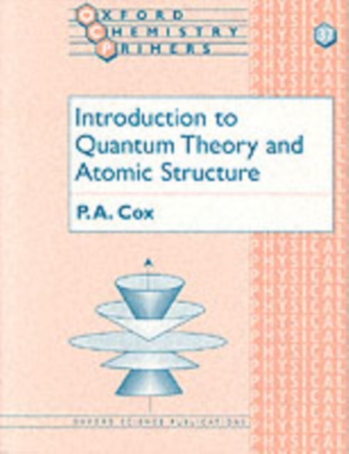 Introduction to Quantum Theory and Atomic Structure, Paperback / softback Book