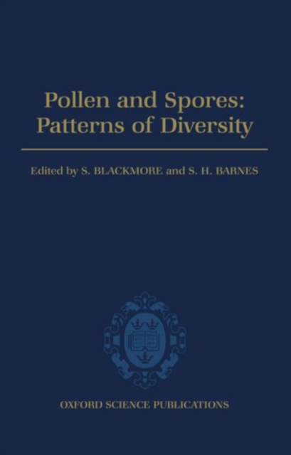 Pollen and Spores : Patterns of Diversification, Hardback Book