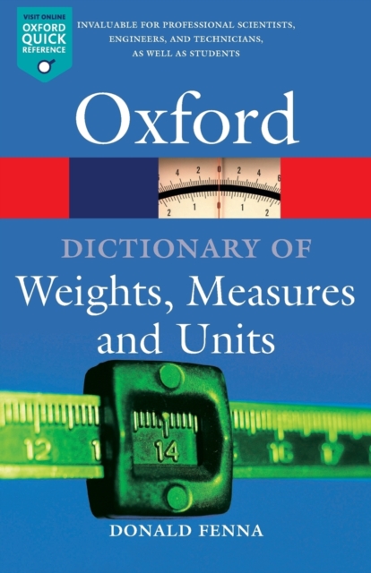 A Dictionary of Weights, Measures, and Units, Paperback / softback Book