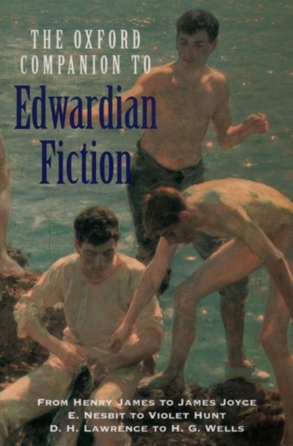 The Oxford Companion to Edwardian Fiction, Paperback / softback Book
