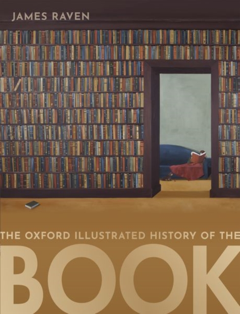 The Oxford Illustrated History of the Book, Hardback Book