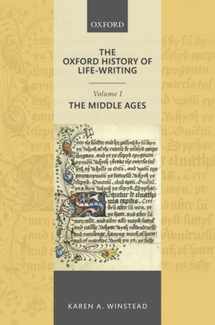 The Oxford History of Life-Writing: Volume 1. The Middle Ages, Hardback Book