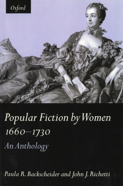 Popular Fiction by Women 1660-1730 : An Anthology, Paperback / softback Book