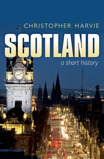 Scotland: A Short History : new edition, Paperback / softback Book