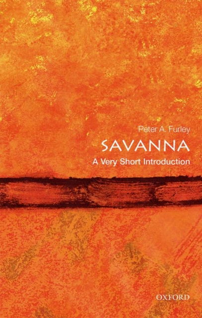 Savannas: A Very Short Introduction, Paperback / softback Book