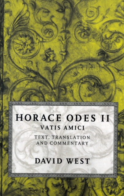 Horace: Odes II: Vatis Amici, Paperback / softback Book