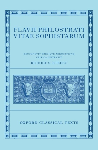 Philostratus: Lives of the Sophists (Flavii Philostrati Vitas Sophistarum), Hardback Book
